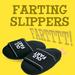 Fart Slippers Farting Footwear