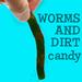 Worms and Dirt Candy