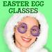 Easter Egg Glasses