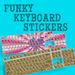 Funkey Keyboard Stickers